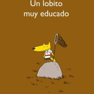 UN LOBITO MUY EDUCADO