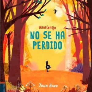 MINICONEJO NO SE HA PERDIDO