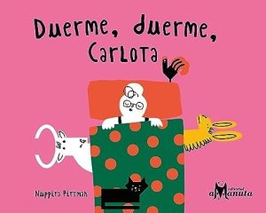 DUERME, DUERME, CARLOTA
