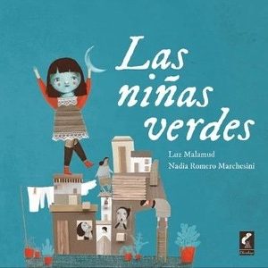 LAS NIÑAS VERDES