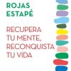 RECUPERA TU MENTE, RECONQUISTA TU VIDA