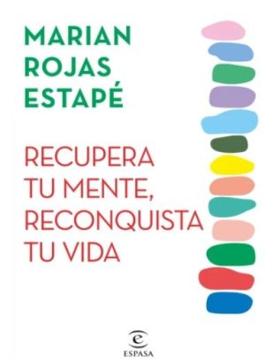 RECUPERA TU MENTE, RECONQUISTA TU VIDA