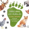 DESCUBRE LAS HUELLAS CERCANAS