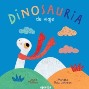 DINOSAURIA DE VIAJE