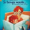 SI TENGO MIEDO