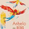 ANHELO DE ALAS ROJAS