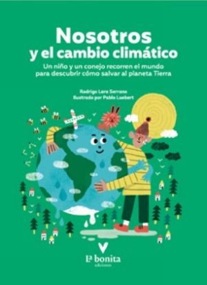 NOSOTROS Y EL CAMBIO CLIMATICO