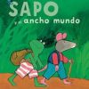 SAPO Y EL ANCHO MUNDO