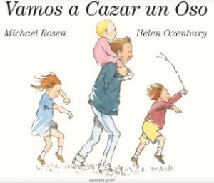 VAMOS A CAZAR UN OSO