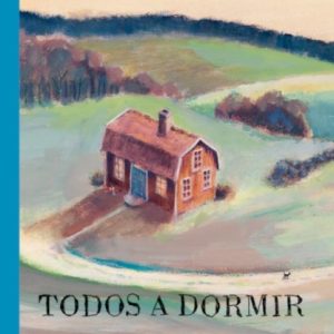 TODOS A DORMIR