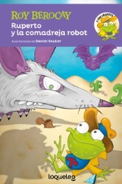 RUPERTO Y LA COMADREJA ROBOT