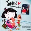 JUANA Y SUS MIEDOS