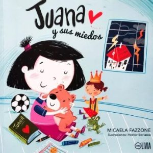 JUANA Y SUS MIEDOS