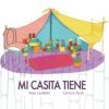 MI CASITA TIENE