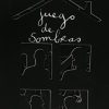 JUEGO DE SOMBRAS