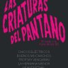LAS CRIATURAS DEL PANTANO