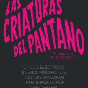 LAS CRIATURAS DEL PANTANO
