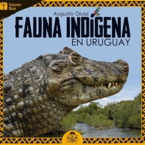 FAUNA INDÍGENA EN URUGUAY