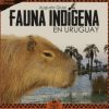 FAUNA INDÍGENA EN URUGUAY