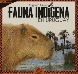 FAUNA INDÍGENA EN URUGUAY