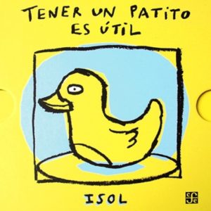 TENER UN PATITO ES ÚTIL