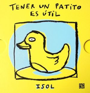TENER UN PATITO ES ÚTIL