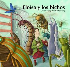 ELOÍSA Y LOS BICHOS (TAPA BLANDA)