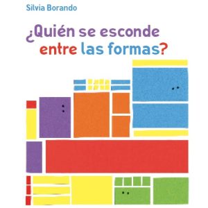 ¿QUIEN SE ESCONDE ENTRE LAS FORMAS?