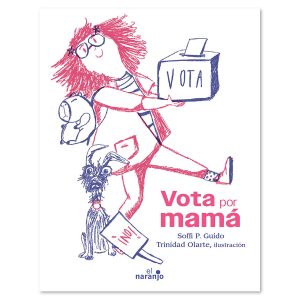 Vota por mamá