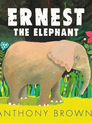 ERNEST THE ELEPHANT
