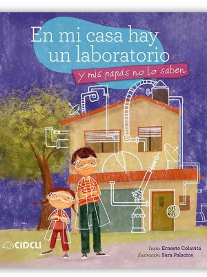 EN MI CASA HAY UN LABORATORIO