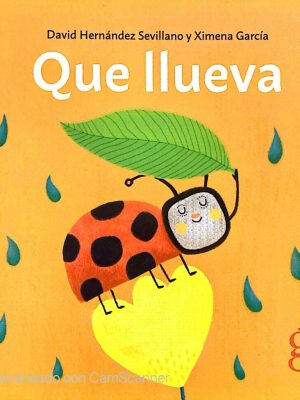 QUE LLUEVA