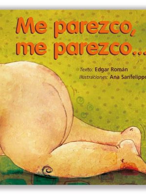 ME PAREZCO, ME PAREZCO