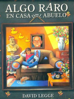 ALGO RARO EN CASA DEL ABUELO