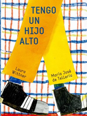 TENGO UN HIJO ALTO