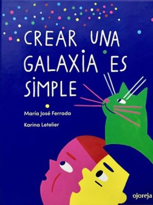 CREAR UNA GALAXIA ES SIMPLE