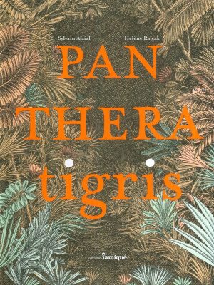 PANTHERA TIGRIS