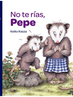NO TE RIAS PEPE